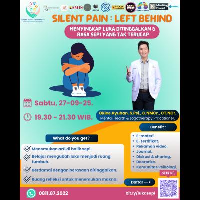 Silent Pain : Left Behind "Menyingkap Luka Ditinggalkan & Rasa Sepi yang Tak Terucap